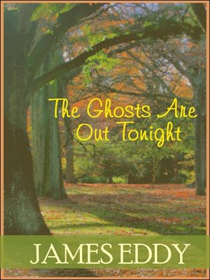 cover image of The Ghosts Are Out Tonight
